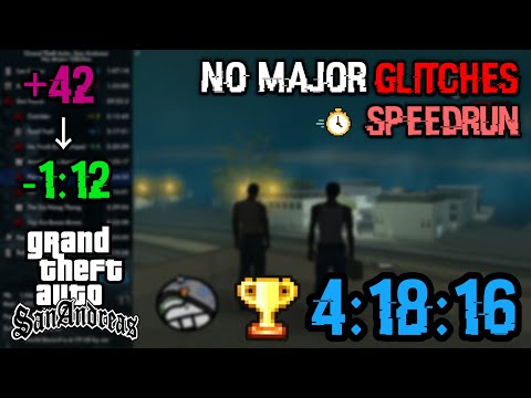 GTA San Andreas Speedrun – No Major Glitches in 4:18:16 [World Record]
