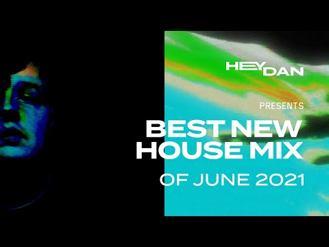 Best New House Mix of June 2021 | Max Chapman, George Smeddles, Kodewerk, Robbie Doherty + more