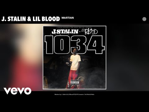 J. Stalin, Lil Blood - Martian (Audio)