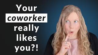 12 Signs Your Female Coworker Likes YOU! (And How To Initiate 🔥)