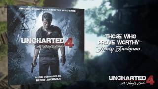 Those Who Prove Worthy- Henry Jackman (Uncharted 4: A Thief's End)