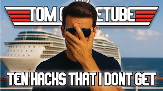 10 Cruise Hacks That I Don't Get