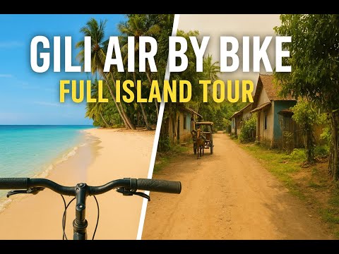 Cycling Around Gili Air in 4K – Authentic Island Tour | Explore Indonesia’s Hidden Paradise