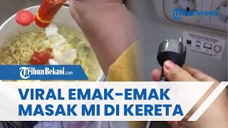 Viral Emak-emak Masak Mie Pakai Kompor Listrik di Dalam Kereta Api, Kini Minta Maaf seusai Dihujat