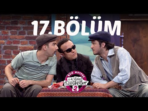 Çok Güzel Hareketler 2 | 17.Bölüm (Tek Parça Full HD)