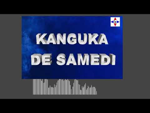 KANGUKA DE SAMEDI LE 11/09/2021 by Chris NDIKUMANA