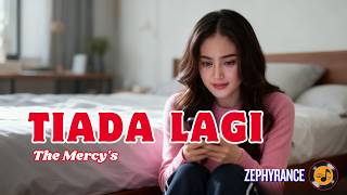 Download lagu TIADA LAGI – THE MERCY’S | VIRAL | REMIX VERSION | NEW COVER | HD I NOSTALGIC INDONESIAN SONG mp3 Download lagu TIADA LAGI – THE MERCY’S | VIRAL | REMIX VERSION | NEW COVER | HD I NOSTALGIC INDONESIAN SONG mp3