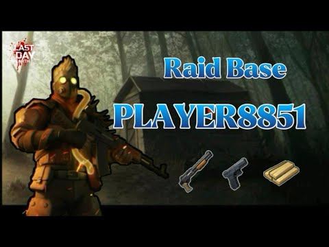 LDOE - Raid Base PLAYER8851 - Last day on earth survival - RixDevil