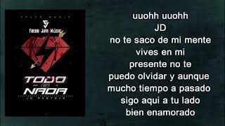 Todo y Nada Jd Pantoja ( letra )