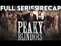 PEAKY BLINDERS Full Series Recap | Season 1-6 Ending Explained