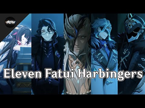 ALL THE NEW ELEVEN FATUI HARBINGERS NAME EXPLAINED!