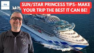 Sun and Star Princess Tips - 8 Simple Tips to make your cruise vacation a good one.