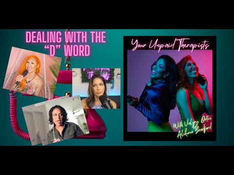 Dealing With The D Word