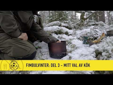 Fimbulvinter del 3 - mitt val av friluftskök en kall och lång fimbulvinter Optimus Polaris Enmanskök