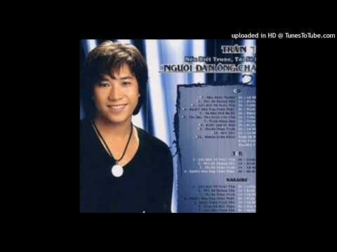 Chiếc phao tình (Hôn anh lần nữa - Zoi man ngo baa - 再吻我吧) - Trần Tâm