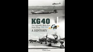 KG 40, The Luftwaffe’s Multi-Role Strike Wing 1939–1945