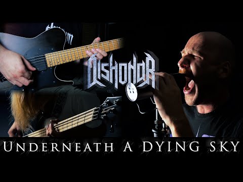 DISHONOR - Underneath A Dying Sky (Full Band Playthrough)