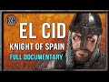 El Cid The Knight Who Saved Spain Full Documentary