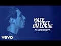 The Avener Hate Street Dialogue Ft Rodriguez