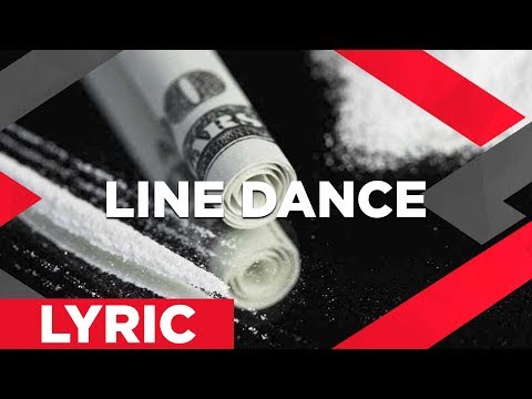 Trilla X - Line Dance ft Cinco x Bayybe (Lyric Video)