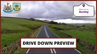 The drive down | Burnley vs Newcastle United