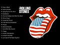 The Best Of The Rolling Stones The Rolling Stones Songs Playlist 2021