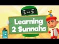 Learning 2 Sunnahs  - Assalamu'alaikum Iman - Islamic Cartoon For Kids