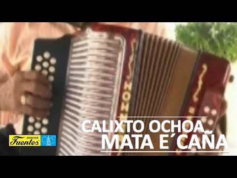 Mata E´ Caña - Calixto Ochoa / Discos Fuentes