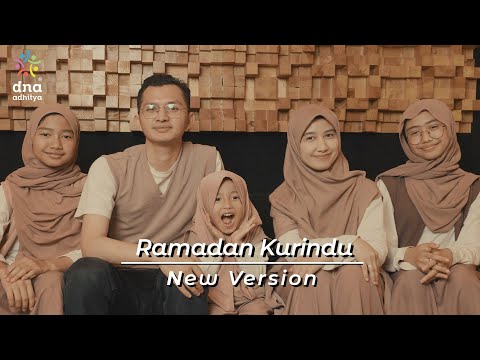 Ramadan Ku Rindu (New Version) - DNA Adhitya