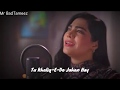 Kardo Karam Nabeel Shaukat And Sanam Marvi WhatsApp Status