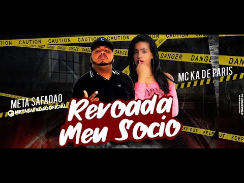 META SAFADÃO Feat. MC KA DE PARIS - REVOADA MEU SÓCIO