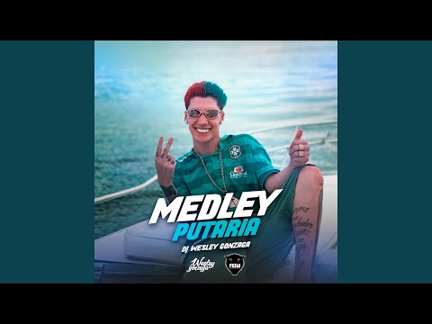Medley Putaria (feat. Mc Saci)