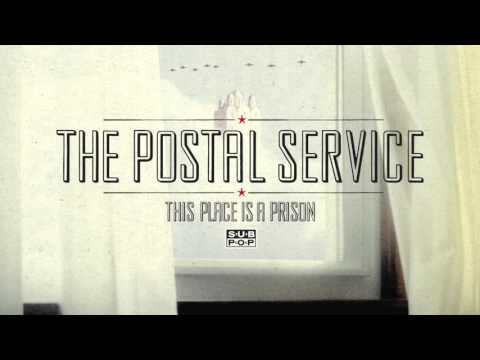 The Postal Service - This Place is a Prison