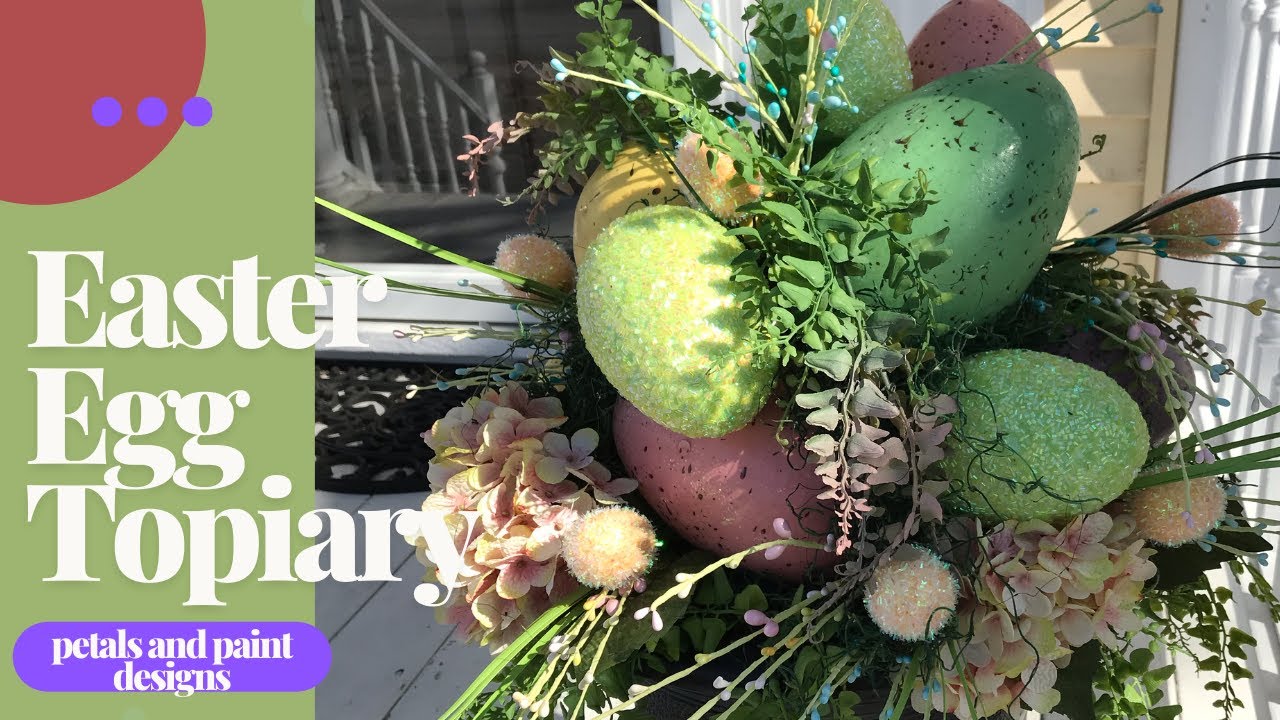 Easter Egg Topiary/ DIY Easter Egg Topiary