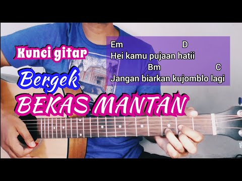 Kunci gitar Bergek - Bekas Mantan (chord)