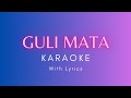 Guli Mata Karaoke Instrumental With Lyrics Saad Lamjarred Shreya Ghoshal Jennifer Winget Anshul
