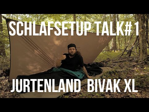 Schlafsetup Talk für Anfänger #1:Biwak & Vorstellung Jurteland Biwak XL