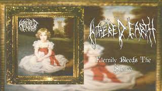 Withered Earth - Eternity Bleeds The Silence