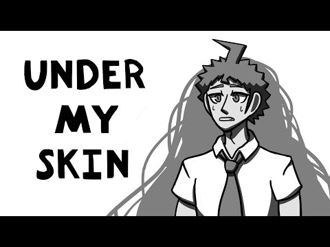 Under My Skin | A Danganronpa Animatic