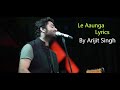 Le Aaunga Full Song With Lyrics By Arijit Singh Tanishq Bagchi Kartik Aryan New Song 2023
