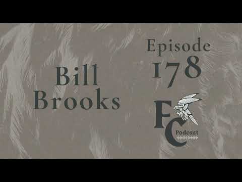 Episode 178: Bill Brooks