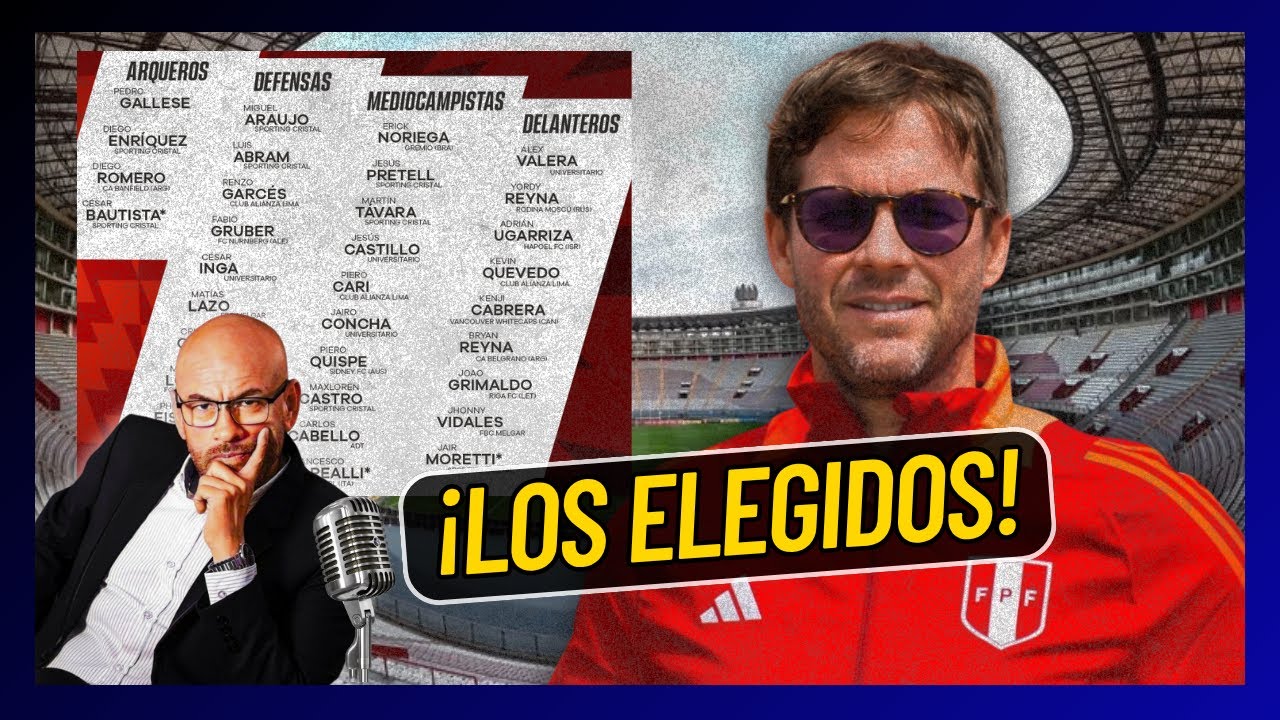 ¡LOS CONVOCADOS DE PERÚ ANTE RUSIA Y CHILE!