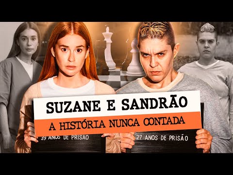 All about Sandrão and Suzane von Richthofen (UNPUBLISHED DETAILS)