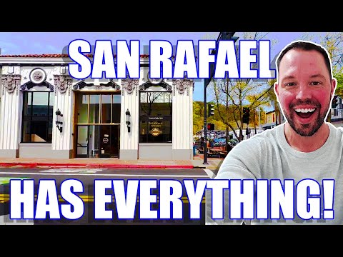 San Rafael California What Can You Find? | Living In San Rafael California | San Rafael CA Tour