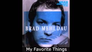 Brad Mehldau - my favorite things　私のお気に入り