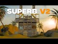 SUPERB V2 Perfect Rust DUO BUNKER Base Design