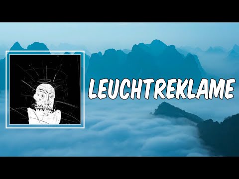 LEUCHTREKLAME (Lyrics) - HAFTBEFEHL