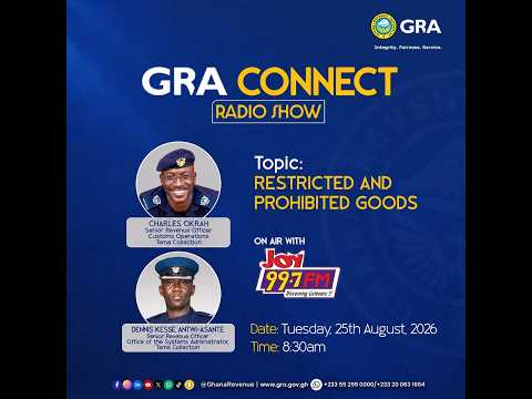 GRA Connect Ep. 10: Restricted and Prohibited Goods
