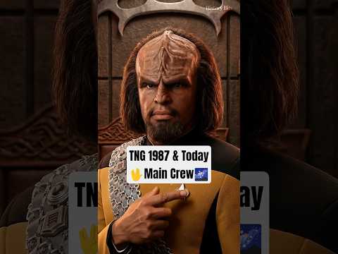 Star Trek TNG: Main Crew Through Time (1987 vs 2026)