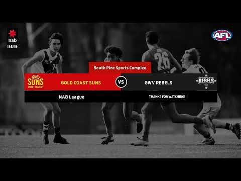 NAB LEAGUE 2019: Round 6 - Suns Academy v GWV Rebels (Full Game)